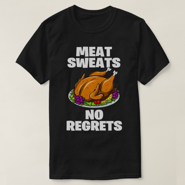 Camiseta La carne suda sin arrepentirse, divertido acción d (Diseño del anverso)