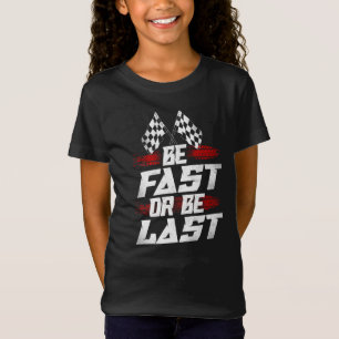 Camiseta La Carreras de la pista sucia será rápida o ser