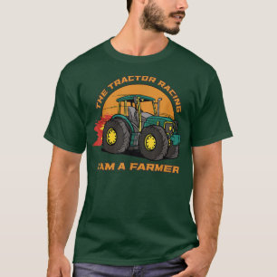 Camiseta La Carreras de los tractores que soy un granjero