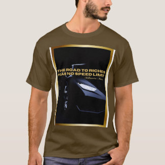 CAMISETA LA CARRETERA A RICHES NO TIENE LÍMITE DE VELOCIDAD