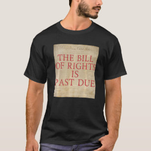 Camiseta La Carta de Derechos ya vencida es culpa de patrio
