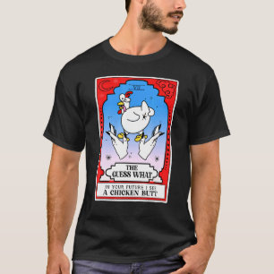 Camiseta La carta de tarot de trasero de pollo The Guess Wh