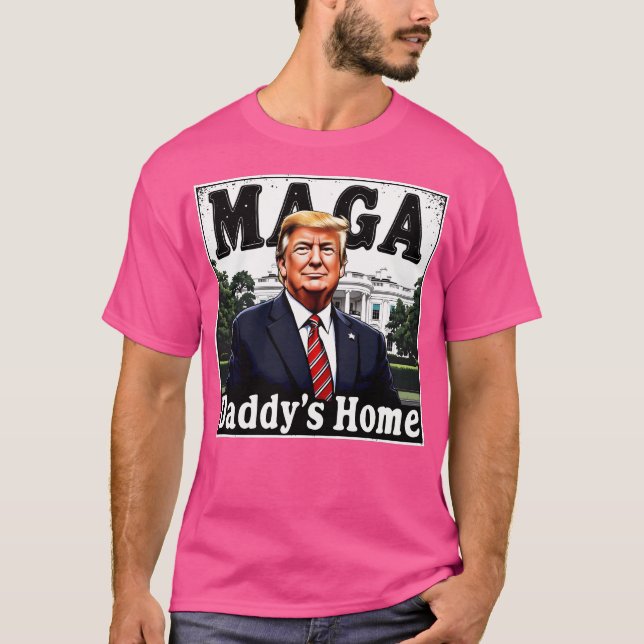 Camiseta La Casa De Donald Trump Maga Daddy (Anverso)