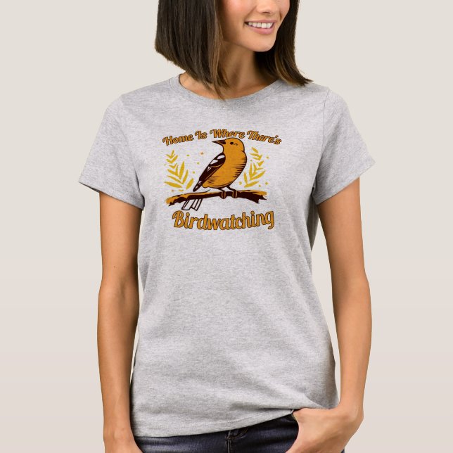 Camiseta La casa es donde hay avistamiento de aves (Anverso)