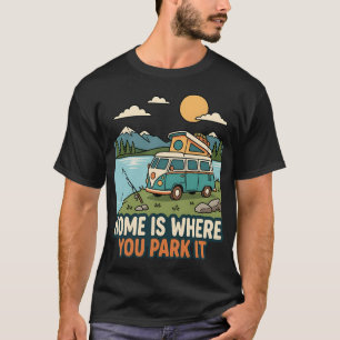 Camiseta La casa es donde la aparcas furgoneta camper