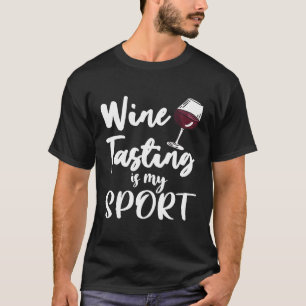 Camiseta La cata de vino es mi deporte Beber vino amante de