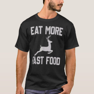Camiseta La Caza De Cerebros Comen Más Alimentos De Placer
