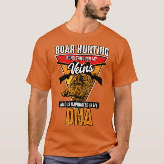 Camiseta La caza de jabalíes corre por mis venas