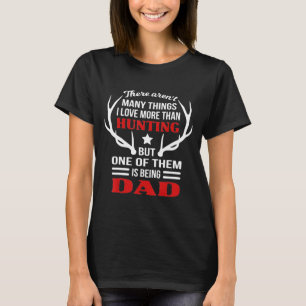 Camiseta La caza del amor es ser papá