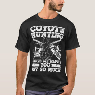 Camiseta La caza del coyote me hace feliz, no tanto