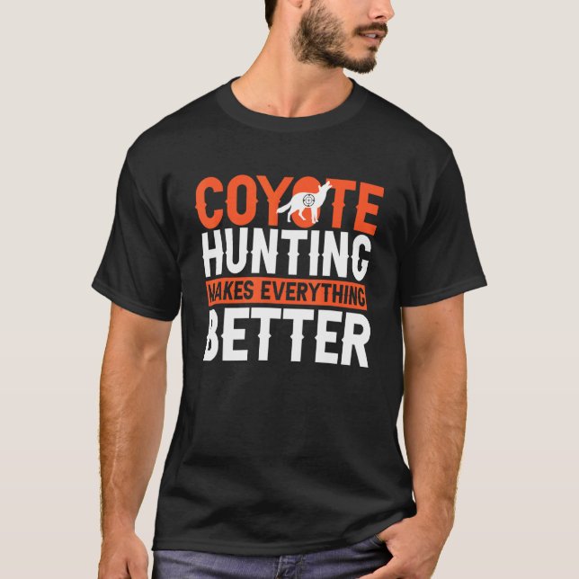 Camiseta La caza del coyote mejora la situación de Yote Hun (Anverso)