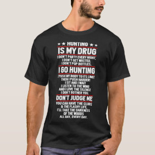 Camiseta La caza es mi droga