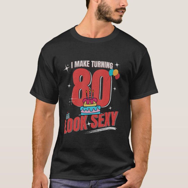 Camiseta La celebración de cumpleaños número 50 hace que 80 (Anverso)