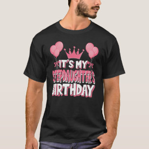 Camiseta La celebración del cumpleaños de mi hijastra