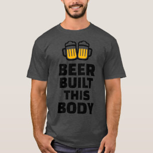Camiseta La cerveza construyó este cuerpo 2