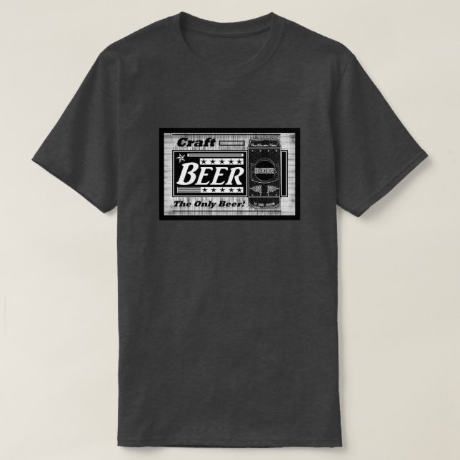 Camiseta La Cerveza Craft Es La Única Cerveza (Diseño del anverso)