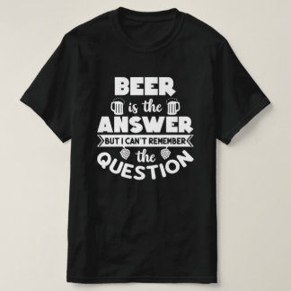 Camiseta La cerveza es la respuesta