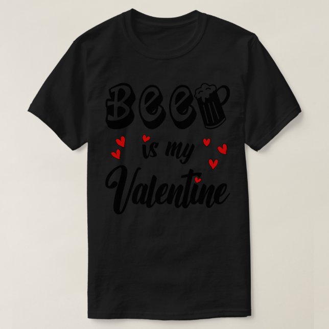 Camiseta La cerveza es mi San Valentín 2 (Diseño del anverso)
