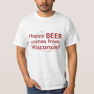 Camiseta La cerveza feliz viene de Wisconsin