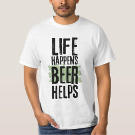 Camiseta La cerveza Life Happens ayuda a citar graciosas ca