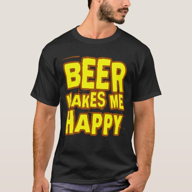 Camiseta La cerveza me hace lema feliz (Anverso)