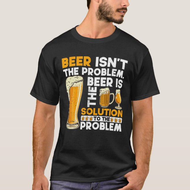 Camiseta La cerveza no es la respuesta graciosa a la bebida (Anverso)