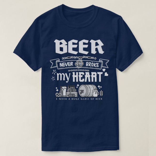 Camiseta La cerveza nunca me rompió el corazón citas gracio (Diseño del anverso)