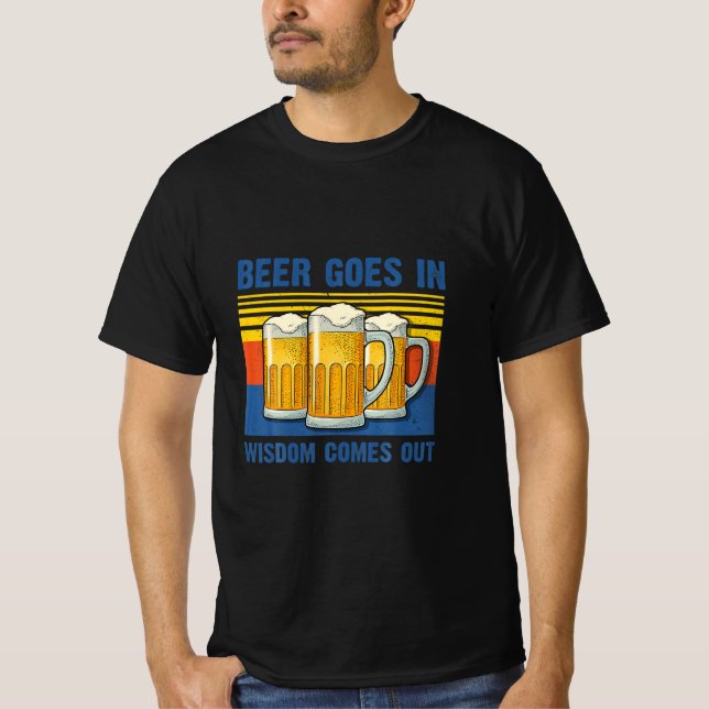 Camiseta La Cerveza Sale Con Sabiduría... Viejo Cumpleaños. (Anverso)