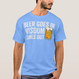 Camiseta La Cerveza Sale En Sabiduría Y Sale De Regalo De A
