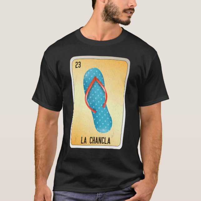 Camiseta La Chancla Canción Mexicana de Bingo de Lotería 2 (Anverso)