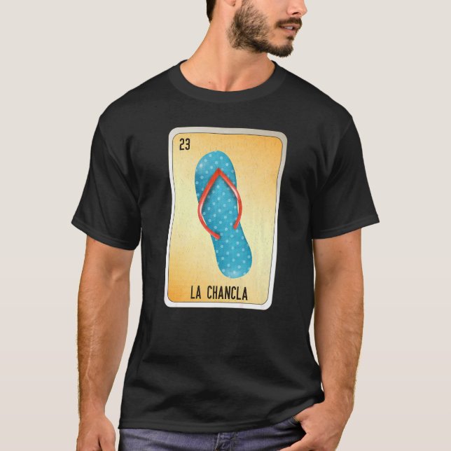 Camiseta La Chancla Canción Mexicana de Bingo de Lotería 2 (Anverso)