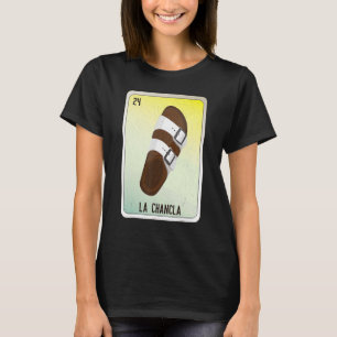 Camiseta La Chancla Cargo de Bingo de Lottery Mexicano 1