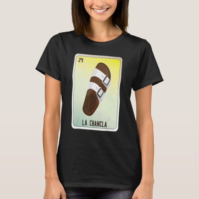 Camiseta La Chancla Cargo de Bingo de Lottery Mexicano 1 (Anverso)