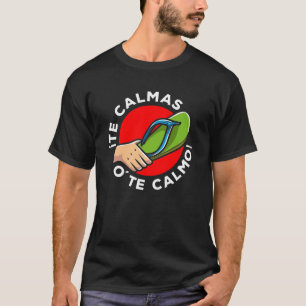 Camiseta La chancla Cita Divertida Española Humor Latino Es