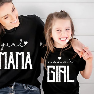 Camiseta La chica de mamá está a la par con la hija de mamá