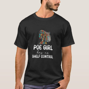 Camiseta La Chica de Poe no tiene estante leyendo libro de 