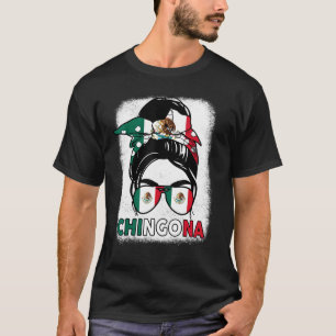 Camiseta La Chica mexicana Chingona Mexicana Cinco De Mayo 