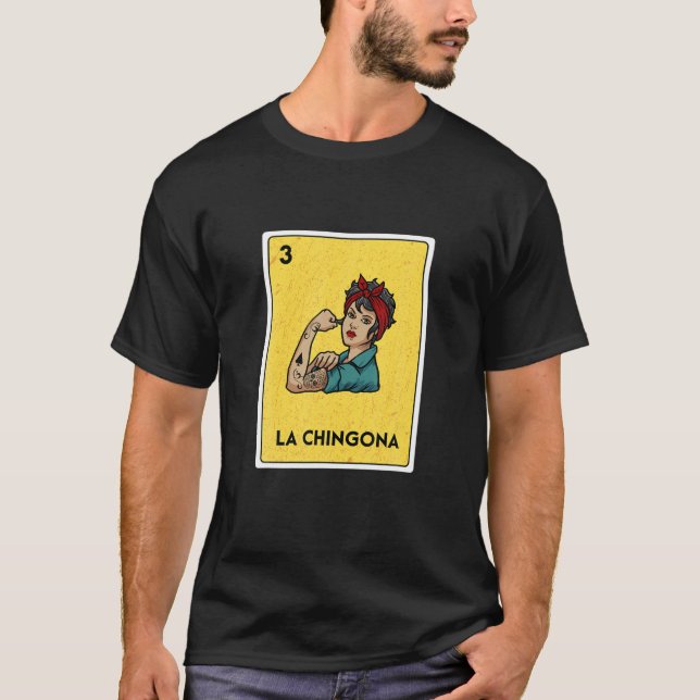 Camiseta La Chingona carta de juego de Bingo de Lotería Mex (Anverso)