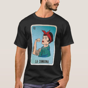 Camiseta La Chingona: Cartas de Bingo de Lóloga Mexicana