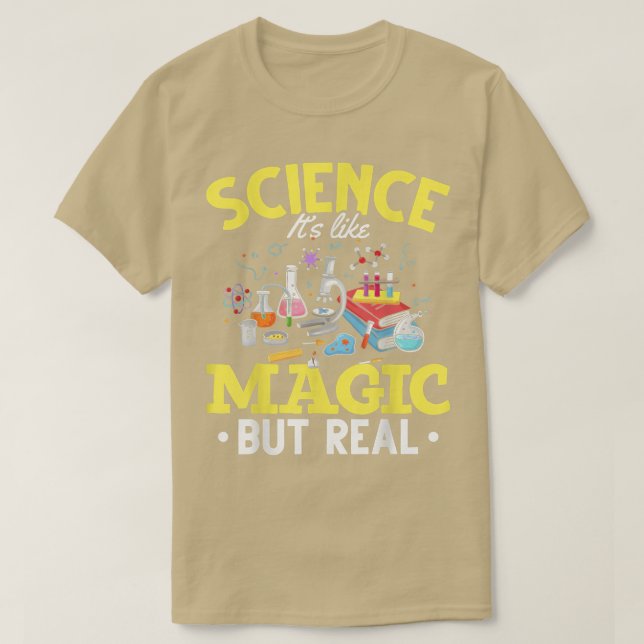Camiseta La Ciencia Como La Magia Es Como La Magia Pero Rea (Diseño del anverso)