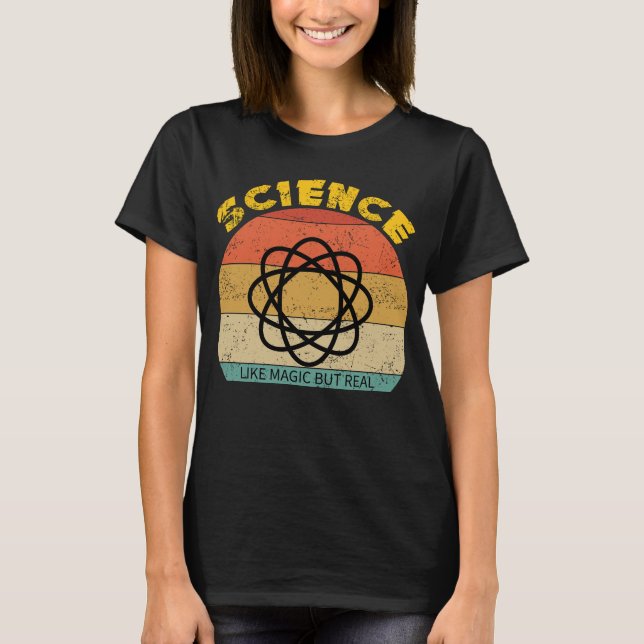 Camiseta La ciencia como la magia pero la ciencia retro ver (Anverso)