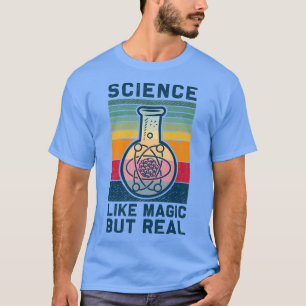 Camiseta La ciencia como la magia pero la ciencia retro ver
