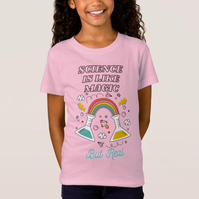 Camiseta La ciencia como la magia pero los Chicas reales (Anverso)