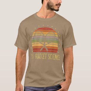Camiseta La ciencia de la raqueta para un tenista