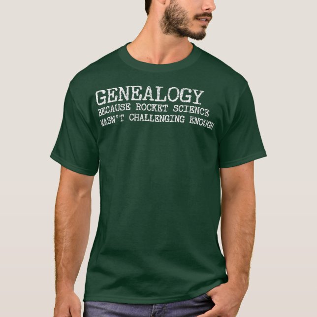 Camiseta La ciencia de los cohetes genealógicos no fue un d (Anverso)