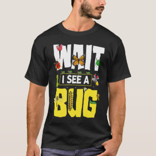 Camiseta La ciencia de los insectos Bug Lover espera veo un