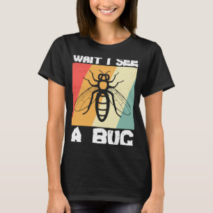 Camiseta La ciencia de los insectos de error espera veo un