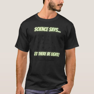 Camiseta La Ciencia Dice Que Haya Ecuación De Maxwell Claro