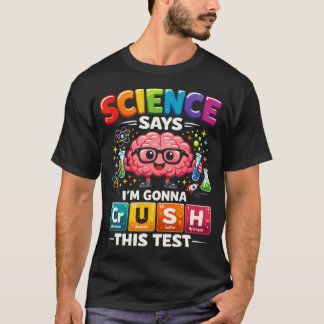 Camiseta La ciencia dice que VOY A APROBAR ESTE EXAMEN Prof