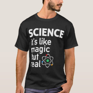 Camiseta LA CIENCIA Es Como La Magia amiga